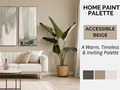 A styled living room interior with a sofa, plant, wall art, and a large text panel reading 'HOME PAINT PALETTE' and 'ACCESSIBLE BEIGE', plus three color swatches on the right. This is not a clean isolated product shot; it shows the paint color applied in a real room setting, so Lifestyle fits better than Product/Packaging.