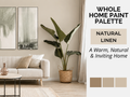 A styled living room scene with a sofa, wall art, potted plant, and text panel reading 'WHOLE HOME PAINT PALETTE' and 'NATURAL LINEN,' plus three beige color swatches. This is not a clean isolated product shot; it shows the color palette in a real interior environment, so Lifestyle fits better than Product/Packaging.