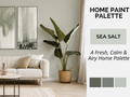 A styled living room interior with a sofa, plant, wall art, and a large text panel reading 'HOME PAINT PALETTE' and 'SEA SALT' with three muted sage-gray color swatches. This is not a clean isolated product shot; it shows the color palette within a real interior environment, so Lifestyle fits better than Product/Packaging.
