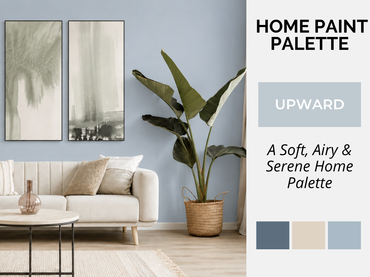 A styled living room scene with a light blue wall, cream sofa, framed wall art, a potted plant, and a text panel reading 'HOME PAINT PALETTE UPWARD A Soft, Airy & Serene Home Palette' with three color swatches.